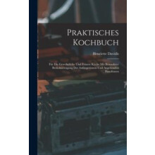 Praktisches Kochbuch by Henriette Davidis Hardcover Book