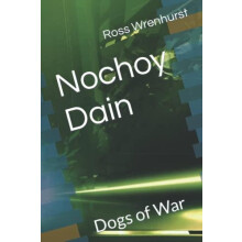 Nochoy Dain by Ross Wrenhurst Paperback Book