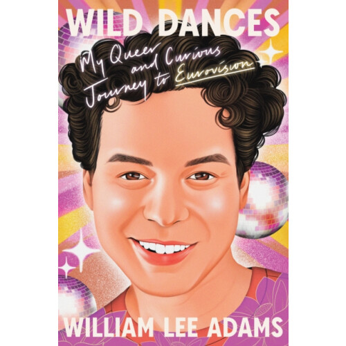 Wild Dances by William Lee Adams Hardcover Book