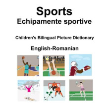 EnglishRomanian Sports Echipamente sportive Childrens Bilingual Pictur
