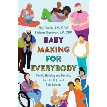 Baby Making for Everybody by Ray Rachlin LM CPM Paperback Book