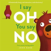I say Oh You say No by John Kane Paperback Book