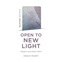 Quaker Quicks Open to New Light by Eleanor Nesbitt Paperback Book