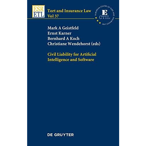 Civil Liability for Artificial Intelligence and Software Hardcover Boo