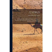 Cyprus by Luigi Palma Di Cesnola Hardcover Book
