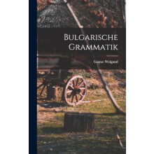 Bulgarische Grammatik by Gustav Weigand Hardcover Book
