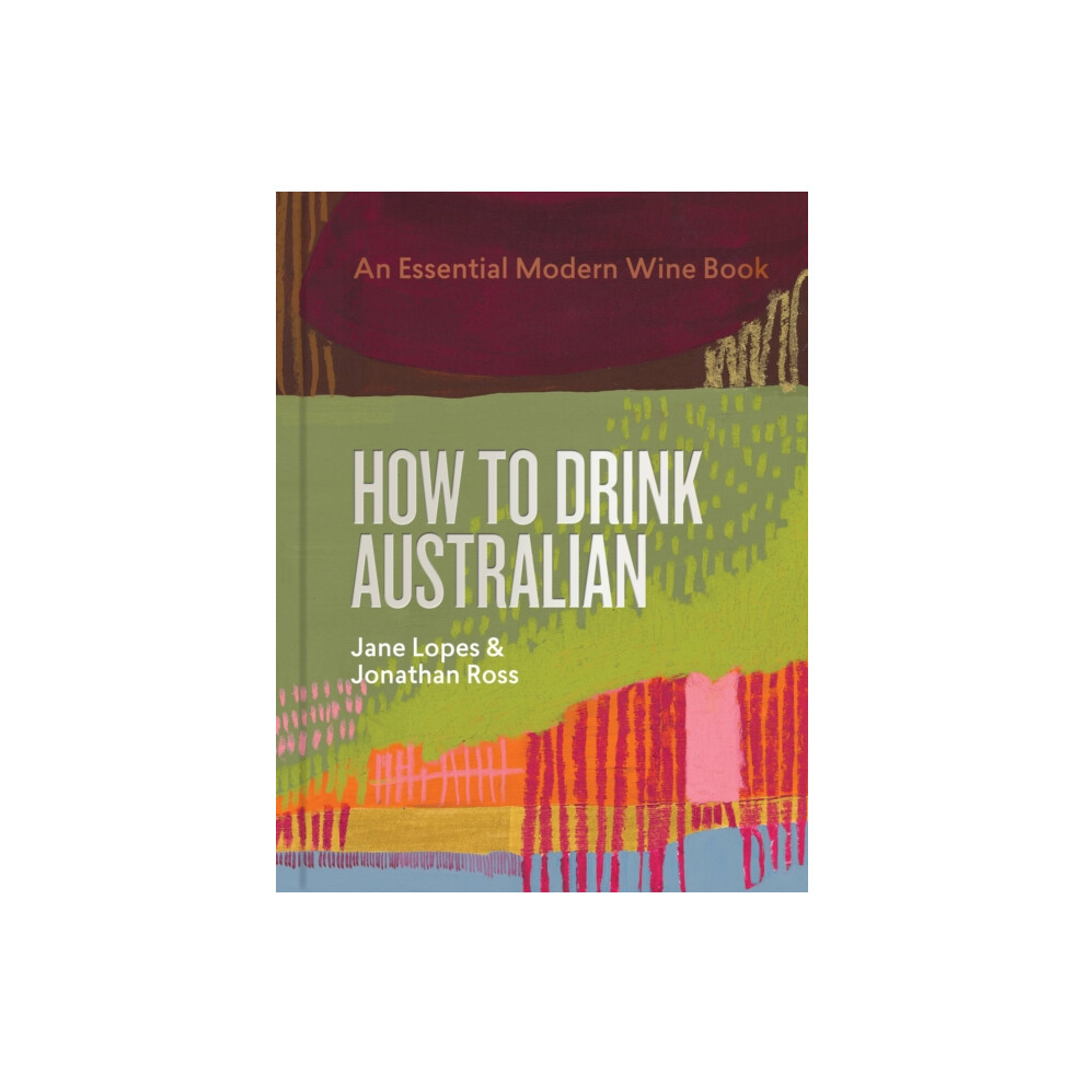 How to Drink Australian by Jonathan Ross Hardcover Book