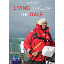 Living Through The Gale by Tom Cunliffe Paperback Book