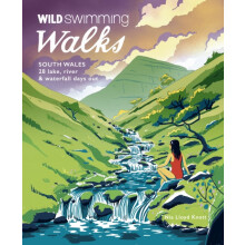 Wild Swimming Walks South Wales by Nia Lloyd Knott Paperback Book