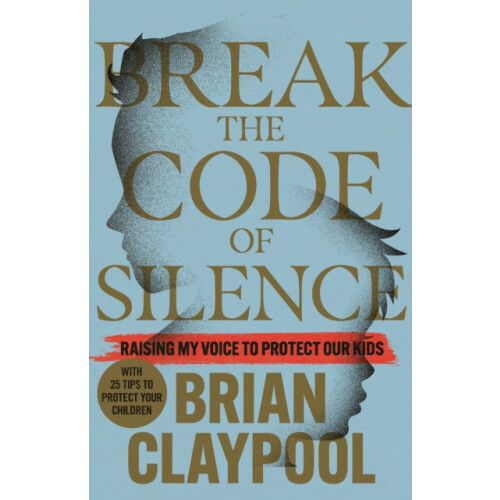 Breaking the Code of Silence by Brian Claypool Paperback Book