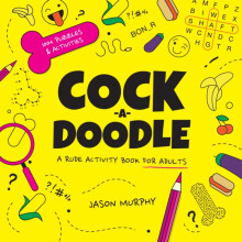 CockaDoodle by Jason Murphy Hardcover Book