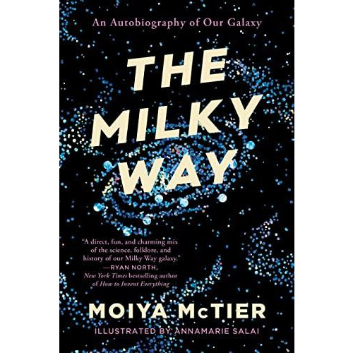 The Milky Way by Moiya McTier Paperback Book