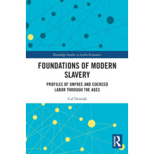 Foundations of Modern Slavery by Caf Dowlah Paperback Book