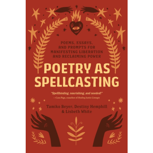 Poetry as Spellcasting by Destiny Hemphill Paperback Book