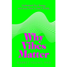 Why Vibes Matter by Garret Yount Paperback Book