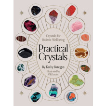 Practical Crystals by Kathy Banegas Hardcover Book