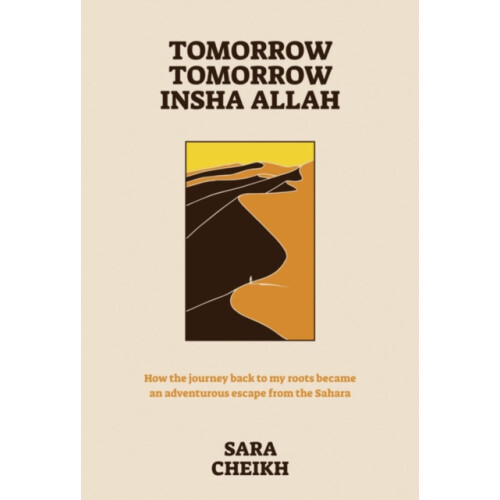 Tomorrow Tomorrow Insha Allah by Sara Cheikh Paperback Book