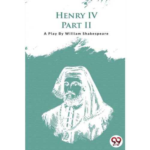 Henry Iv PartII by William Shakespeare Paperback Book