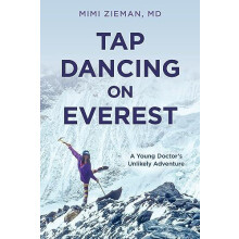 Tap Dancing on Everest by Zieman Mimi M.D. Paperback Book