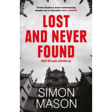 Lost and Never Found by Simon Mason Hardcover Book