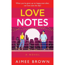 Love Notes by Aimee Brown Paperback Book