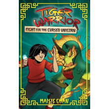 Tiger Warrior Fight for the Cursed Unicorn by Maisie Chan Paperback Bo