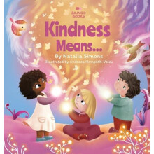Kindness Means... by Natalia Simons Hardcover Book