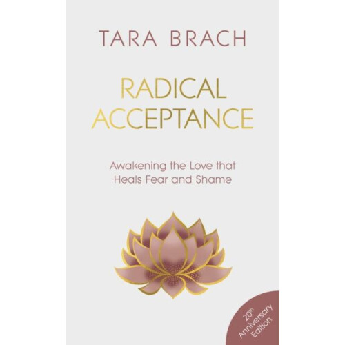 Radical Acceptance by Tara Brach Hardcover Book