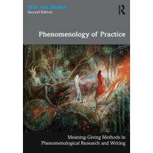 Phenomenology of Practice by Max van Manen Paperback Book