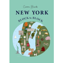 New York Block by Block by Cierra Block Hardcover Book