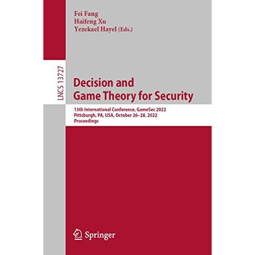 Decision and Game Theory for Security Paperback Book