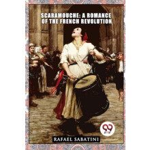 Scaramouche by Rafael Sabatini Paperback Book