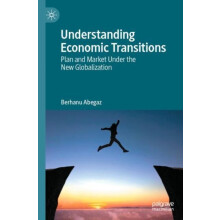 Understanding Economic Transitions by Berhanu Abegaz Paperback Book