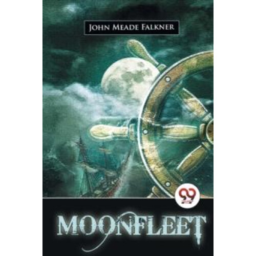 Moonfleet by John Meade Falkner Paperback Book