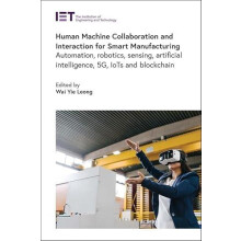 Human Machine Collaboration and Interaction for Smart Manufacturing Ha