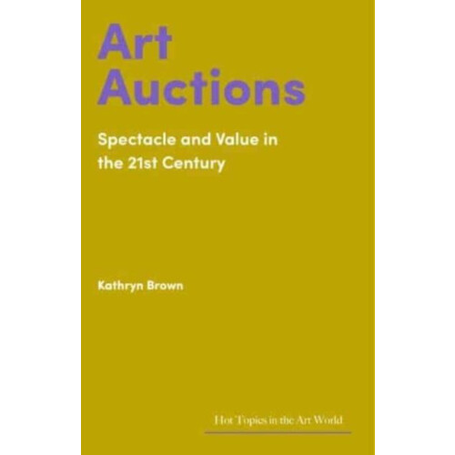 Art Auctions by Kathryn Brown Hardcover Book