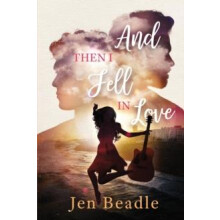 And Then I Fell in Love by Jen Beadle Paperback Book