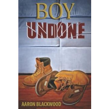Boy Undone by Aaron Blackwood Paperback Book