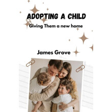Adopting a child by James Grove Paperback Book