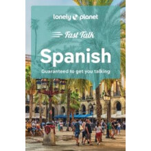 Lonely Planet Fast Talk Spanish by Lonely Planet Paperback Book