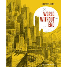 World Without End by Christophe Blain Hardcover Book