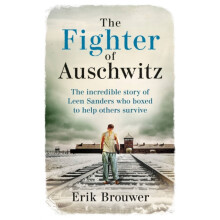 The Fighter of Auschwitz by Erik Brouwer Paperback Book