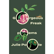 Gorgeous Freak by Julie Poole Paperback Book
