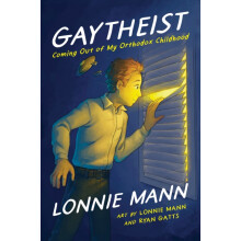 Gaytheist by Lonnie Mann Paperback Book