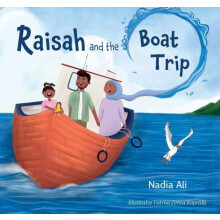 Raisah and the Boat Trip by Nadia Ali Paperback Book