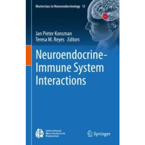 NeuroendocrineImmune System Interactions Hardcover Book