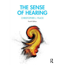 The Sense of Hearing by Plack Christopher J. University of Manchester
