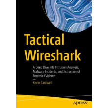 Tactical Wireshark by Kevin Cardwell Paperback Book