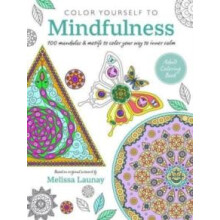 Color Yourself to Mindfulness by CICO Books Paperback Book