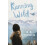 Running Wild by K.A. Tucker Paperback Book 1